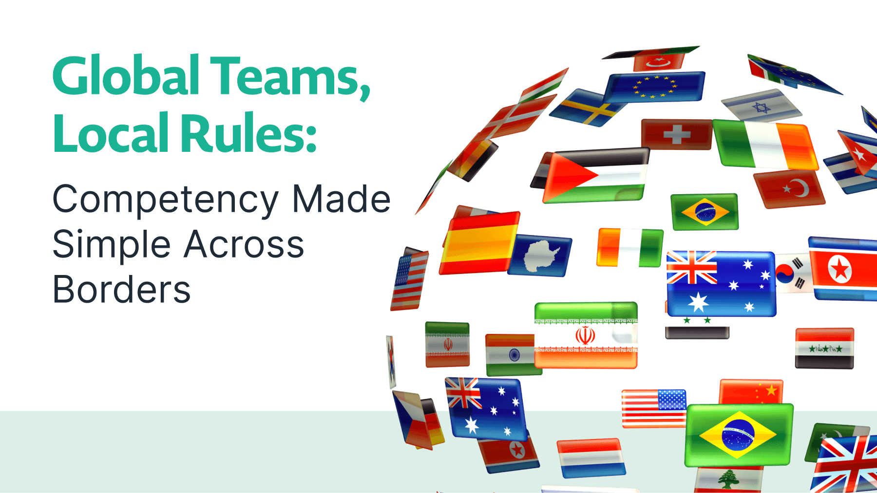 Global Teams, Local Rules: Competency Made Simple Across Borders