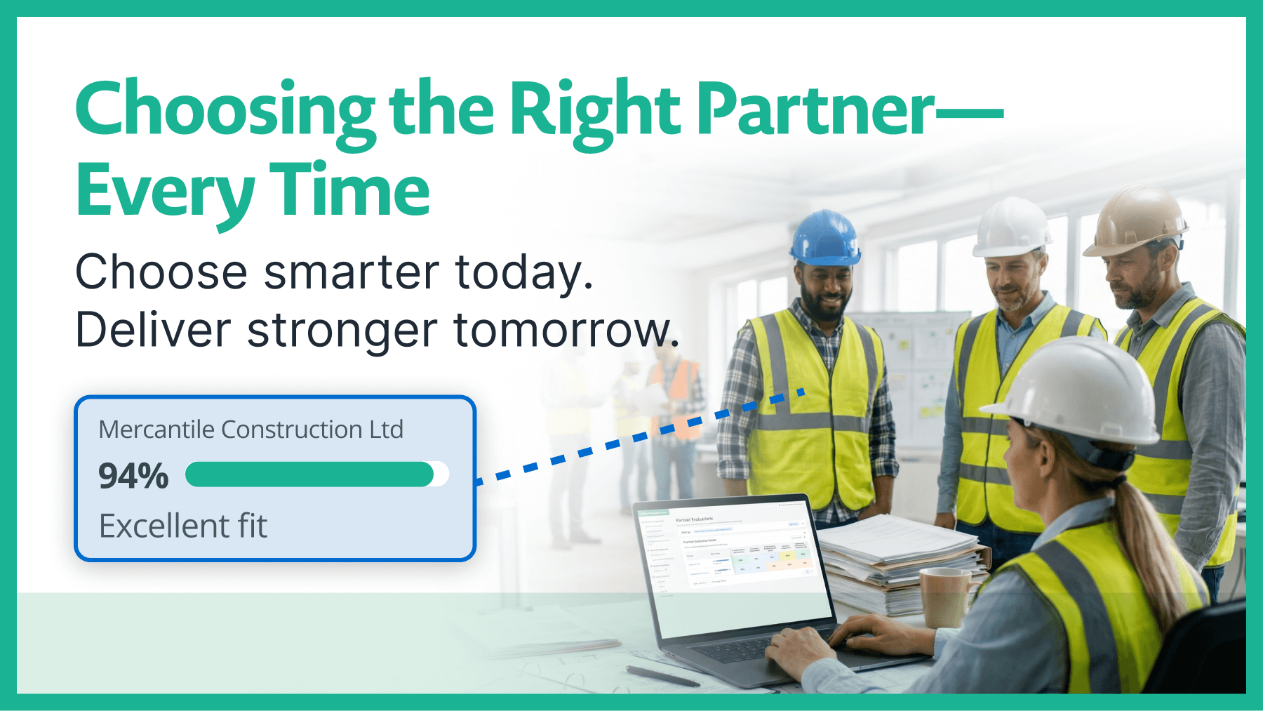 Choosing the Right Partner—Every Time